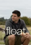 دانلود فیلم Float 2023 شناور دانلود فیلم Float 2023 شناور