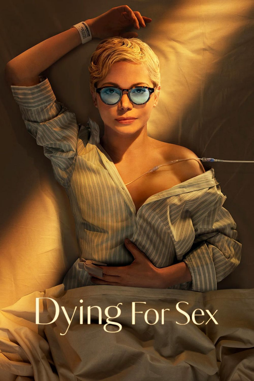 دانلود سریال Dying for Sex مردن برای رابطه جنسی