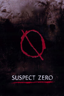 دانلود فیلم Suspect Zero 2004 مظنون صفر