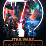 دانلود سریال Star Wars: Tales of the Underworld جنگ ستارگان: داستانهایی از دنیای تبهکاران دانلود سریال Star Wars: Tales of the Underworld جنگ ستارگان: داستانهایی از دنیای تبهکاران